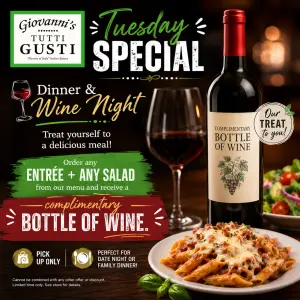 Order any entrée + any salad from our menu and receive a complimentary bottle of wine.