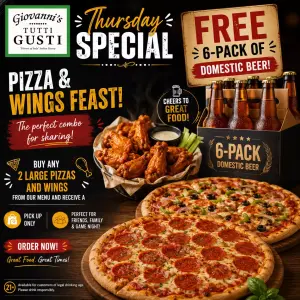 Buy any 2 Large Pizzas and Wings with FREE 6-Pack of Domestic Beer!